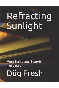 Refracting Sunlight