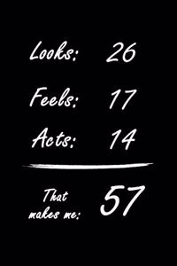 That Makes Me 57
