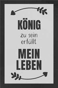 König zu sein
