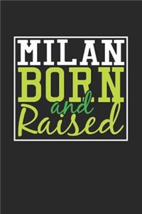 Milan Born And Raised
