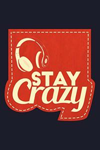 Stay Crazy