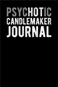 Psychotic Candlemaker Journal