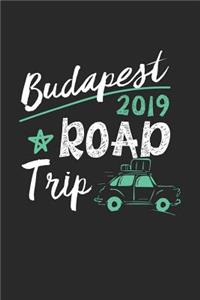 Budapest Road Trip 2019
