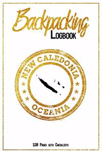 Backpacking Logbook New Caledonia Oceania 120 Pages with Checklists