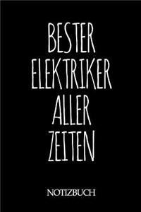 Bester Elektriker Aller Zeiten Notizbuch