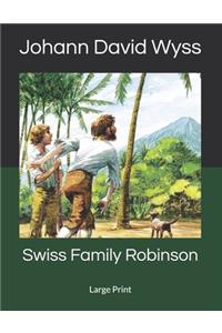 Swiss Family Robinson: Large Print