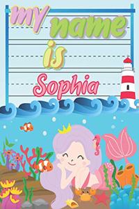 My Name is Sophia