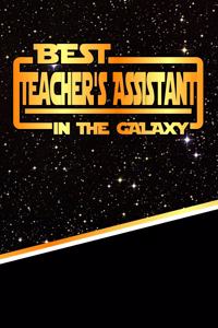 The Best Teacher's Assistant in the Galaxy