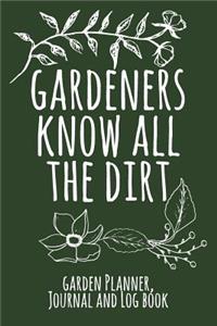 Gardeners Know All the Dirt