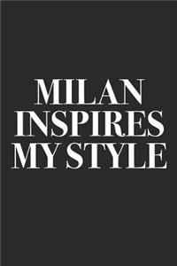 Milan Inspires My Style