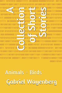 A Collection of Short Stories