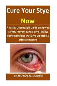 Cure Your Stye Now