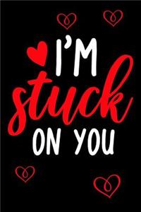 I'm Stuck On You