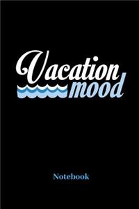 Vacation Mood Notebook