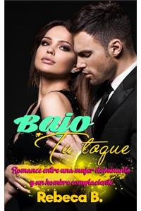 Bajo tu toque