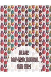Blank Dot Grid Journal for Kids