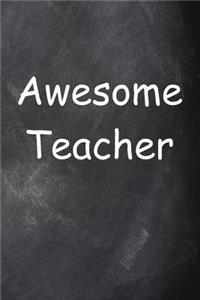 Awesome Teacher Journal Chalkboard Design Lined Journal Pages