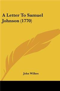 Letter To Samuel Johnson (1770)