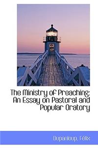 The Ministry of Preaching