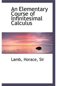 An Elementary Course of Infinitesimal Calculus