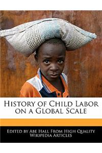 History of Child Labor on a Global Scale