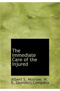 The Immediate Care of the Injured