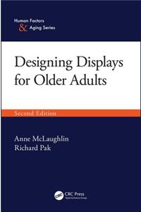 Designing Displays for Older Adults, Second Edition