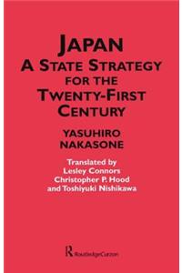 Japan - A State Strategy for the Twenty-First Century