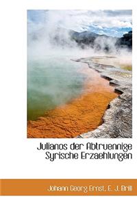 Julianos Der Abtruennige Syrische Erzaehlungen