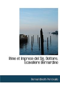 Rime Et Imprese del Sig. Dottore, Ecavaliere Bernardino