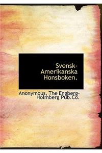 Svensk-Amerikanska Honsboken.