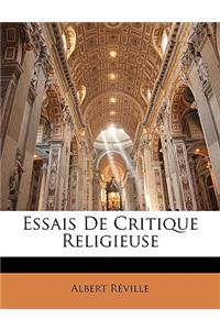 Essais De Critique Religieuse