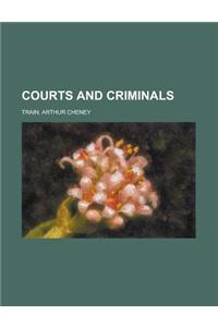 Courts and Criminals