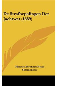 de Strafbepalingen Der Jachtwet (1889)