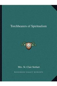 Torchbearers of Spiritualism