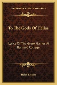 To the Gods of Hellas