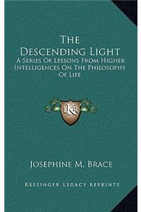 Descending Light