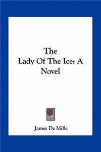 The Lady of the Ice