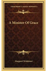 A Minister of Grace