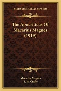 The Apocriticus of Macarius Magnes (1919)