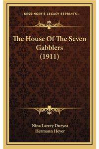 The House of the Seven Gabblers (1911)