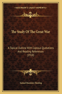 The Study Of The Great War
