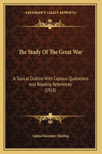 The Study Of The Great War