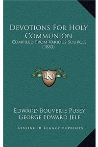 Devotions For Holy Communion