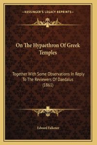 On The Hypaethron Of Greek Temples