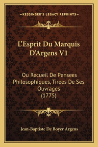 L'Esprit Du Marquis D'Argens V1