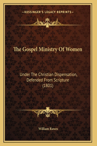 The Gospel Ministry Of Women