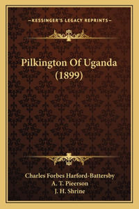 Pilkington Of Uganda (1899)