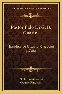 Pastor Fido Di G. B. Guarini