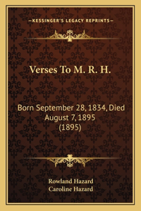 Verses To M. R. H.